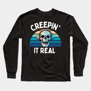 Creepin' it real retro halloween style -cool retro skull design for halloween Long Sleeve T-Shirt